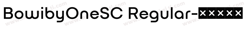 BowibyOneSC Regular字体转换